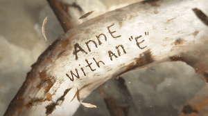 Anne with an E, 2017 TV Series